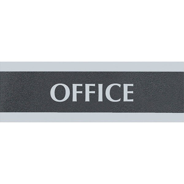 Headline Century Series Office Sign - English - Print/Message "Office" - 9" (228.60 mm) Width x 3" (76.20 mm) Height - Rectangular Shape - Silver Print/Message Color - Door - Indoor - 1 Each