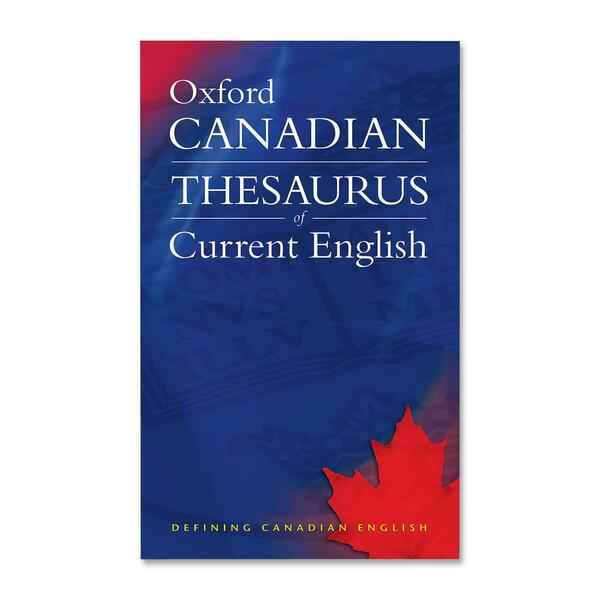 Oxford University Press Canadian Thesaurus of Current English Printed Book by Katherine Barber, Robert Pontisso, Heather Fitzgerald - 1104 Pages - 2006 October - English