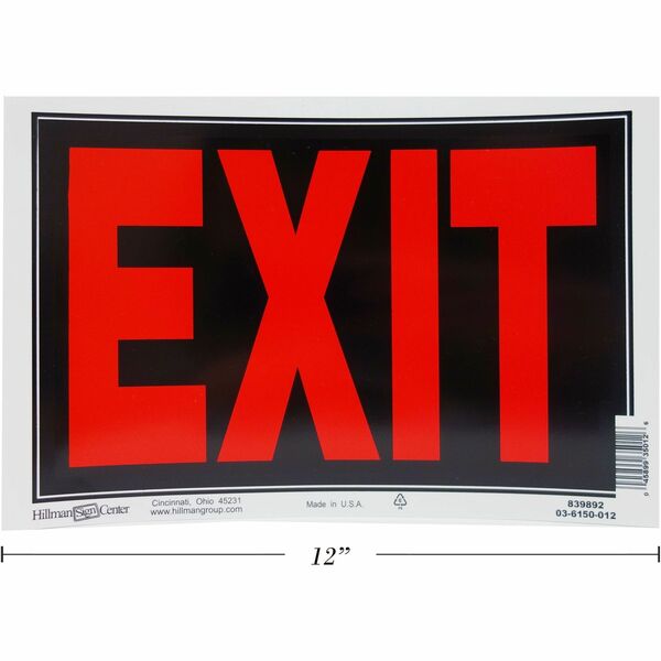 Hillman Exit Sign - English - Print/Message "Exit" - 12" (304.80 mm) Width x 8" (203.20 mm) Height - Weather Resistant - Signage - 1 Each